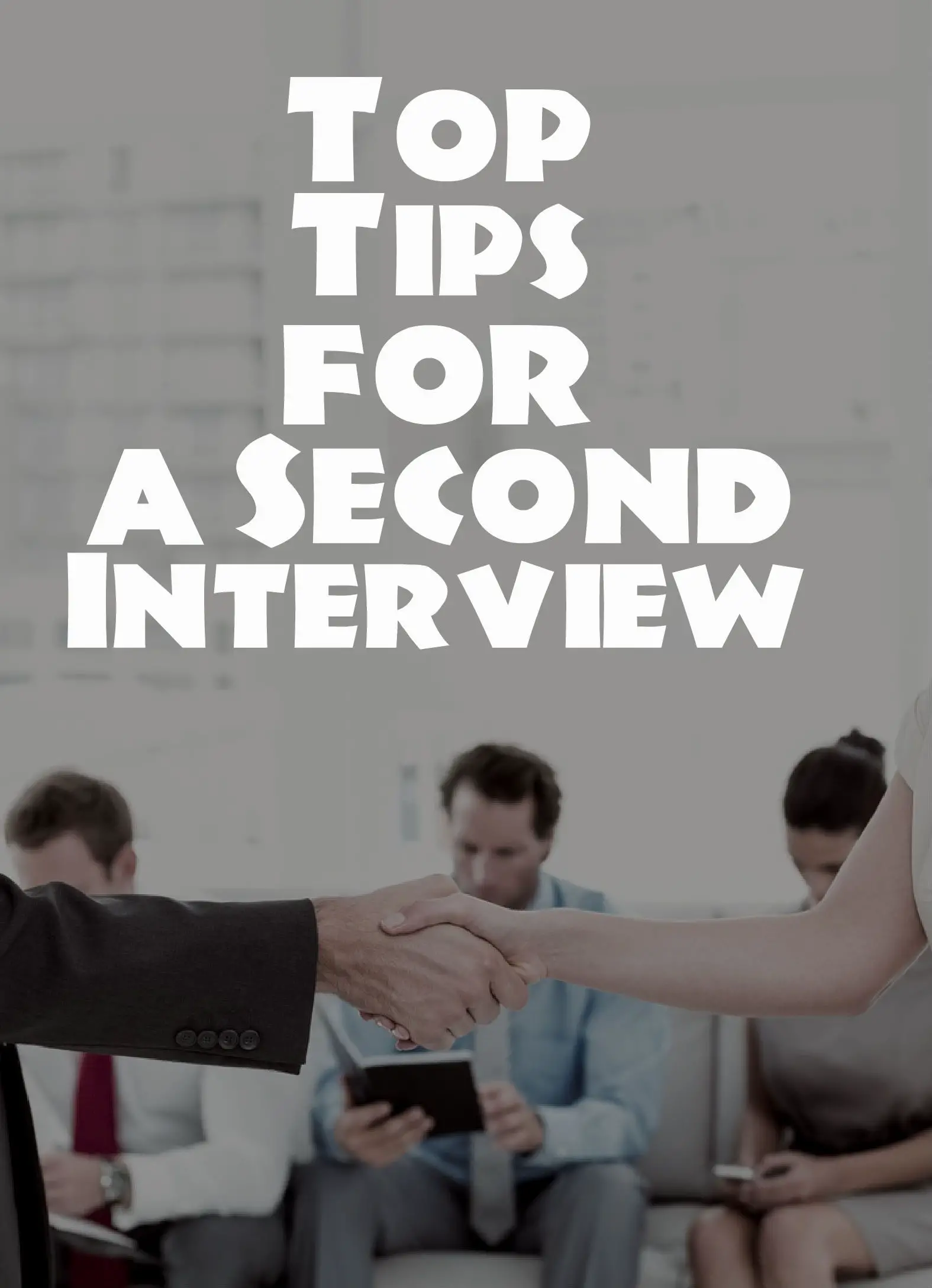 Second Interview Questions: How To Prepare