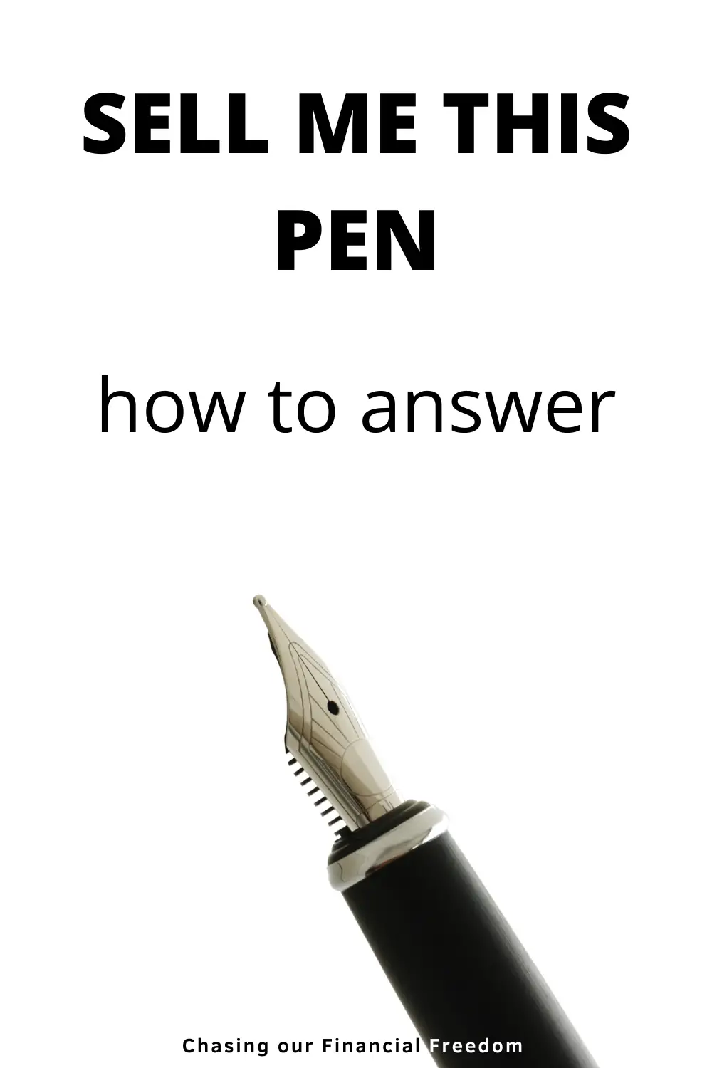 Sell Me This Pen Answer In Interview