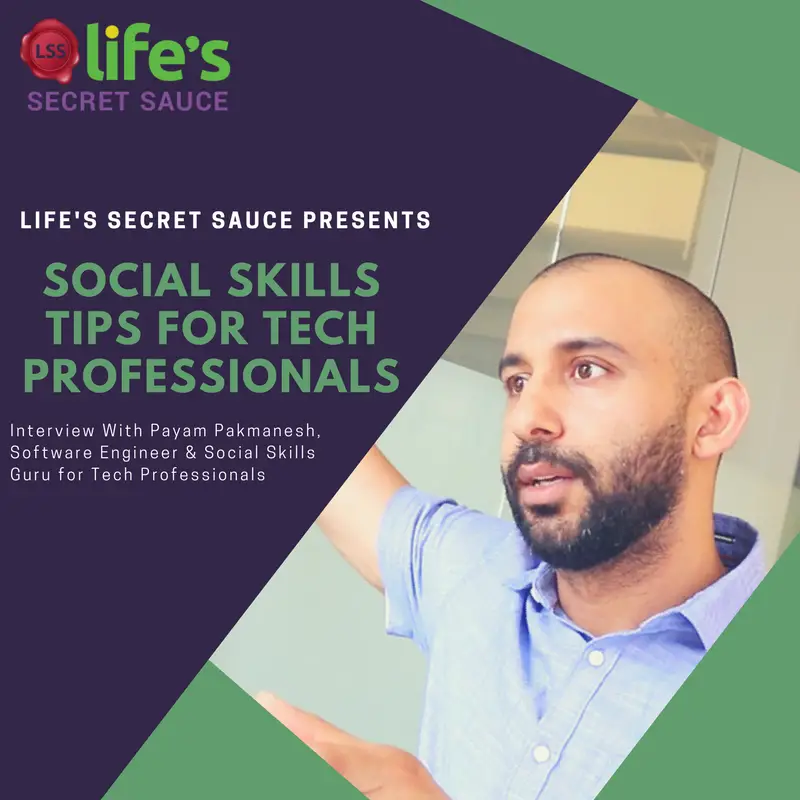 Social Skills Tips For Tech Professionals [Interview With Payam ...