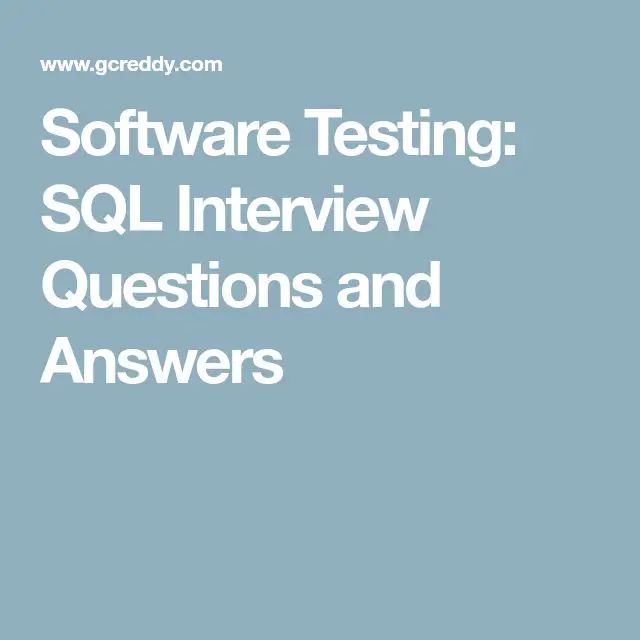 Software Testing: SQL Interview Questions and Answers
