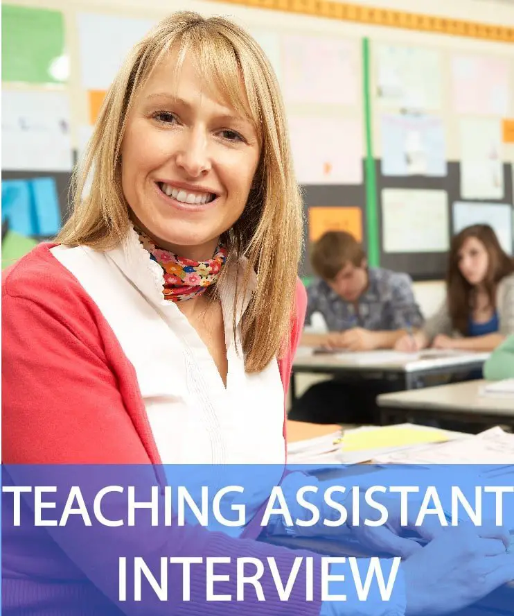 Teaching Assistant Interview Questions &  Answers