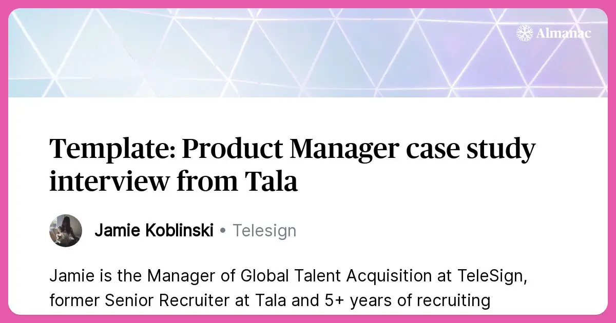 Template: Product Manager case study interview from Tala