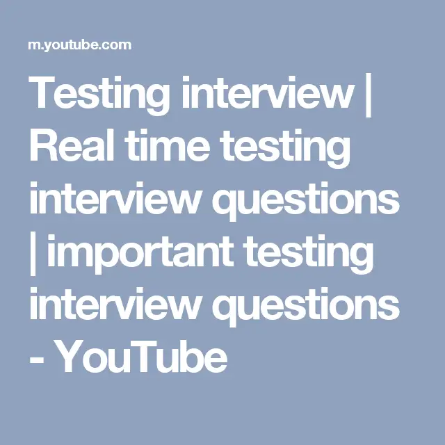 Testing interview