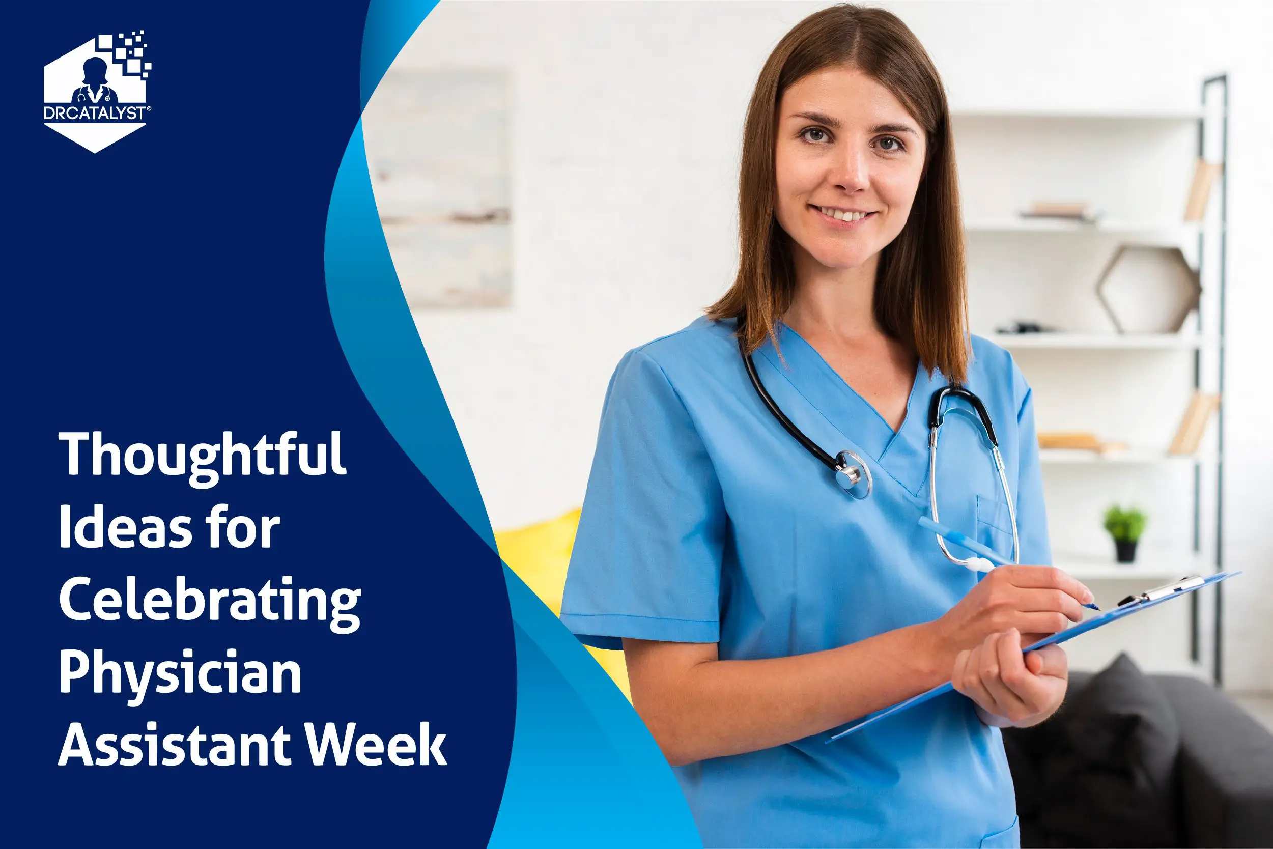 Thoughtful Ideas for Celebrating Physician Assistant Week