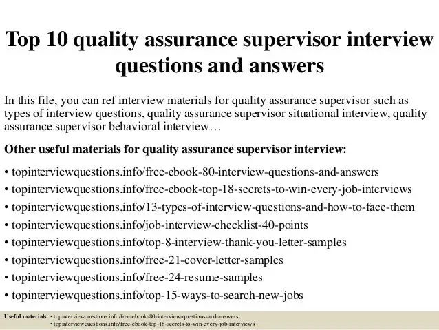 Top 10 quality assurance supervisor interview questions and answers