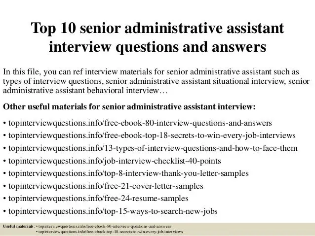Top 10 senior administrative assistant interview questions and answers