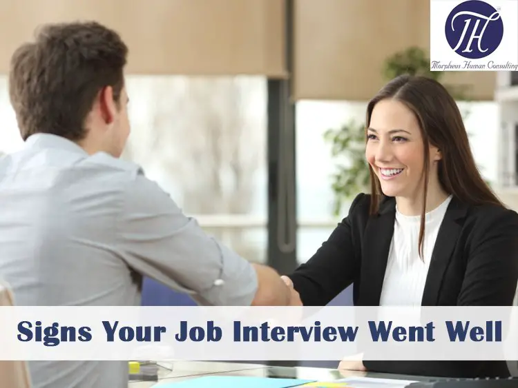 Top 10 Signs Your Job Interview Went Well