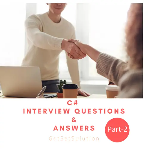 Top 15 C# Interview Questions and Answers 2020 [Updated]