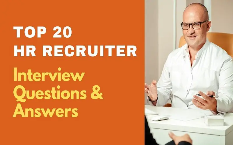 Top 20 HR Recruiter Interview Questions &  Answers in 2021 â Knowledge ...
