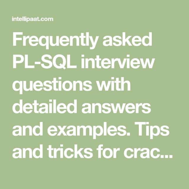 Top 20 PL/SQL Interview Questions &  Answers 2021