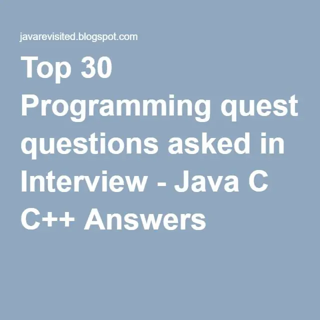 Top 30 Programming questions asked in Interview