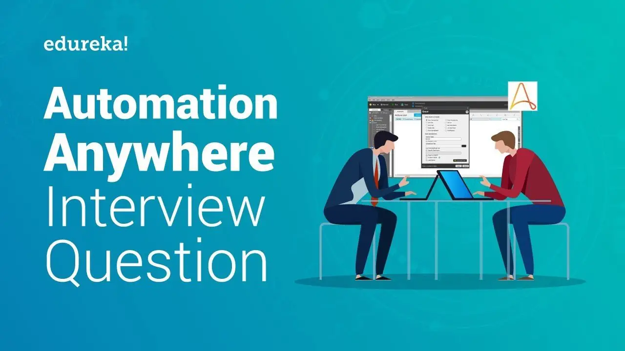 Top 50 Automation Anywhere Interview Questions