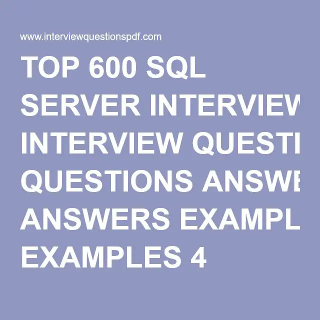 TOP 600 SQL SERVER INTERVIEW QUESTIONS ANSWERS EXAMPLES 4 FRESHER AND ...