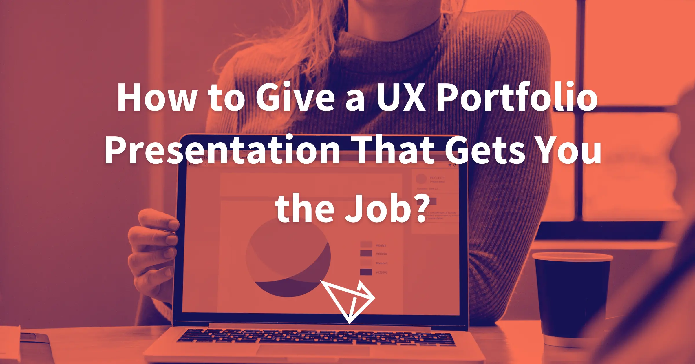 UX Portfolio Presentation: How To Structure Your Portfolio For An Interview