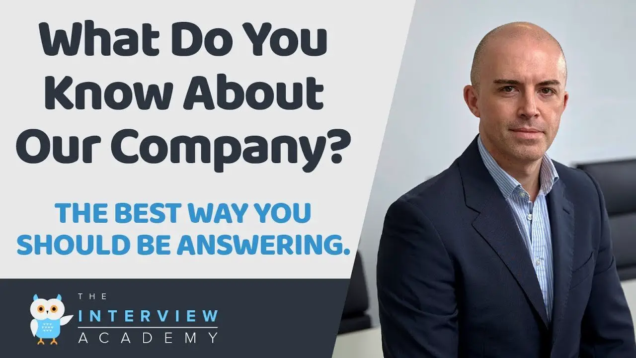 What Do You Know About Our Company? How To Answer This Job Interview ...