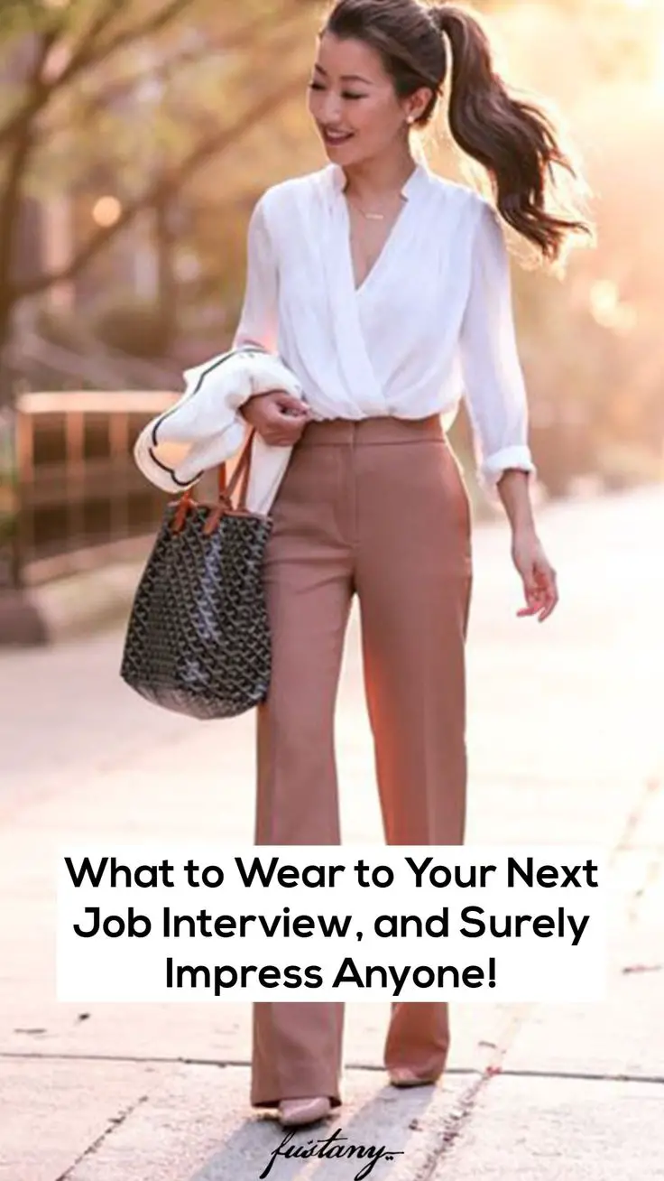 What to Wear to Your Next Job Interview, and Surely ...